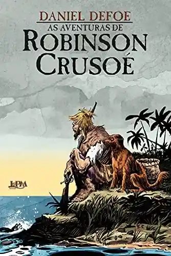Capa do livro: As aventuras de Robinson Crusoé - Ler Online pdf