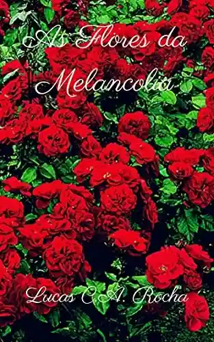Livro PDF: As Flores Da Melancolia