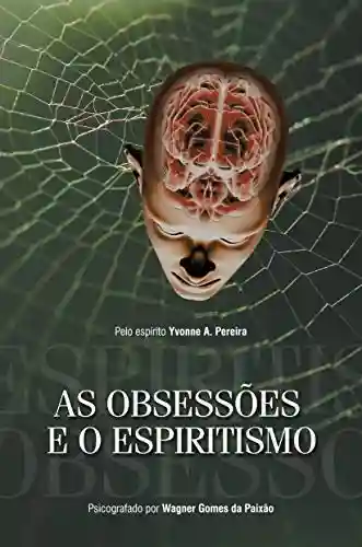 Livro PDF: As Obsessões e o Espiritismo
