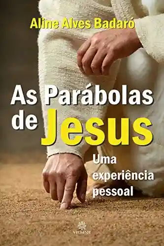 Livro PDF: As Parábolas de Jesus: Uma experiência pessoal