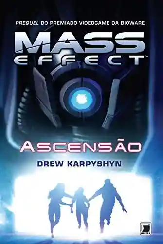 Livro PDF: Ascensão – Mass Effect – vol. 2