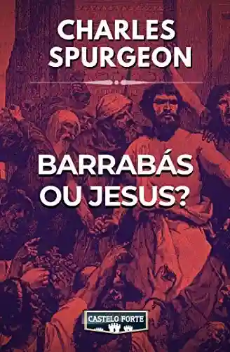 Livro PDF: Barrabás ou Jesus?