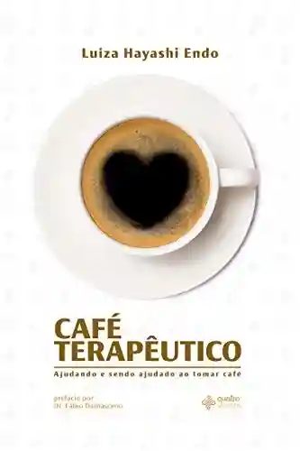 Livro PDF: Café Terapêutico