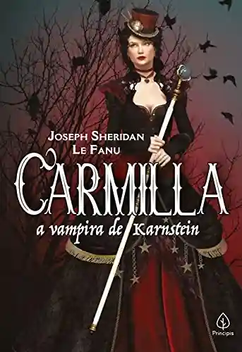 Capa do livro: Carmilla: A vampira de Karnstein (Clássicos da literatura mundial) - Ler Online pdf