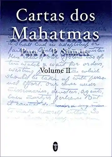 Livro PDF: Cartas dos Mahatmas para A.P. Sinnett Vol. II