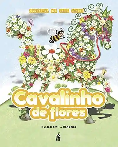 Capa do livro: Cavalinho de flores - Ler Online pdf