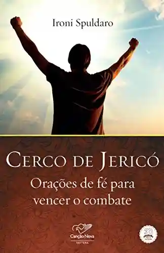 Livro PDF: Cerco de Jericó: Orações de fé para vencer o combate