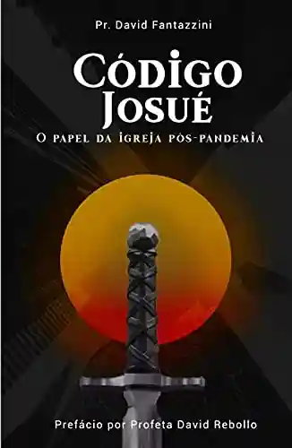 Livro PDF: Código Josué : O papel da igreja pós-pandemia
