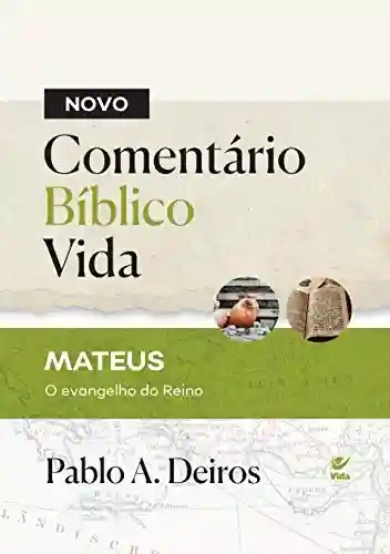 Capa do livro: Comentário bíblico vida – Mateus - Ler Online pdf