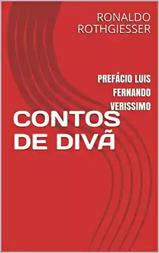 Livro PDF: CONTOS DE DIVÃ: PREFÁCIO LUIS FERNANDO VERISSIMO (CONTOS DE DIVÃ 2a, série Livro 1)