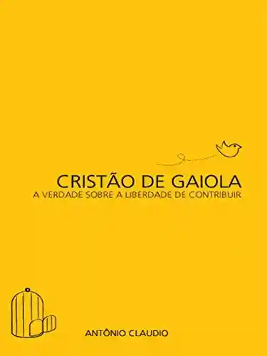 Livro PDF: Cristão de Gaiola