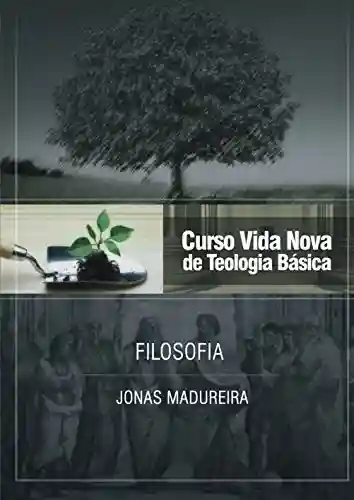 Livro PDF Curso Vida Nova de Teologia Básica – Vol. 7 – Teologia Sistemática