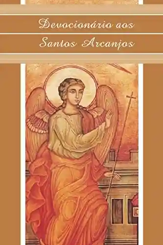 Livro PDF: Devocionário aos Santos Arcanjos