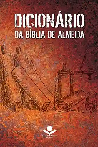 Livro PDF: Dicionário da Bíblia de Almeida: 2ª edição