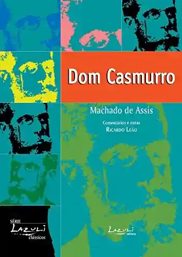 Livro PDF: Dom Casmurro: Ilustrado, comentado, com glossário