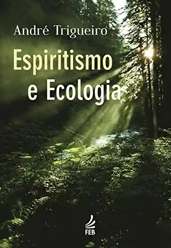 Livro PDF: Espiritismo e ecologia