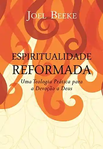 Livro PDF: Espiritualidade Reformada