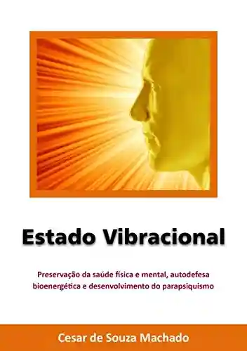Livro PDF: Estado Vibracional (Parapsiquismo Livro 2)