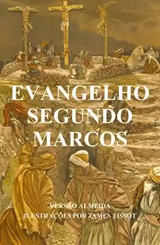 Livro PDF: Evangelho segundo Marcos (ilustrado)