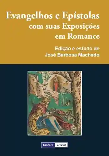 Livro PDF: Evangelhos e Epístolas com suas Exposições em Romance