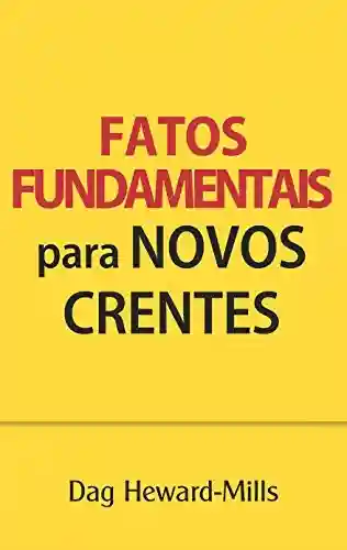 Livro PDF: Fatos Fundametais para Novos Crentes
