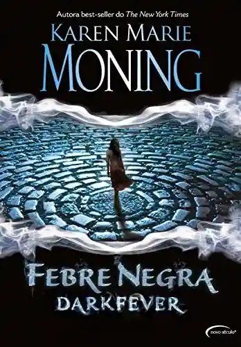 Livro PDF: Febre Negra – Dark Fever