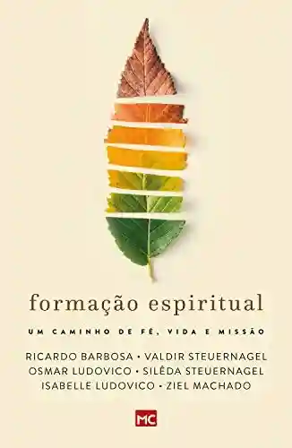 Livro PDF: Formação espiritual: Um caminho de fé, vida e missão