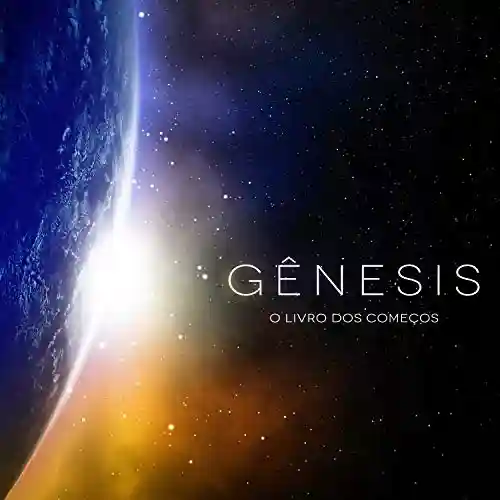 Capa do livro: Gênesis (Revista do aluno): O livro dos começos (Antigo Testamento 1) - Ler Online pdf