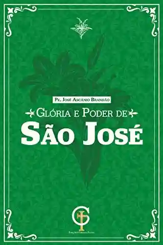 Livro PDF: Glória e Poder de São José