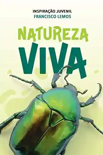 Capa do livro: Inspiração Juvenil 2019 – Natureza Viva - Ler Online pdf