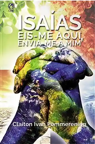 Livro PDF: Isaías Eis-me Aqui, Envia-me a Mim