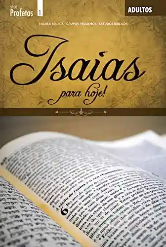 Livro PDF: Isaias para hoje! – Aluno (Profetas)