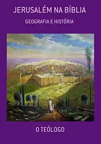 Livro PDF Jerusalém Na Bíblia