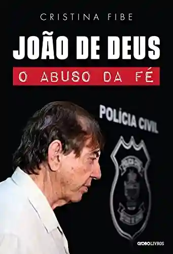 Livro PDF: João de Deus – O abuso da fé