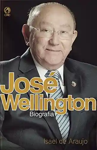 Livro PDF: José Wellington Biografia