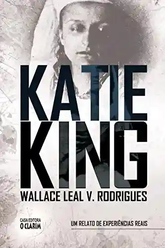Livro PDF: Katie King: Um relato de experiências reais