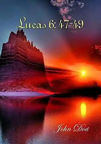 Livro PDF: Lucas 6.47-49
