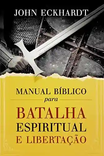 Livro PDF: Manual bíblico para batalha espiritual e libertação