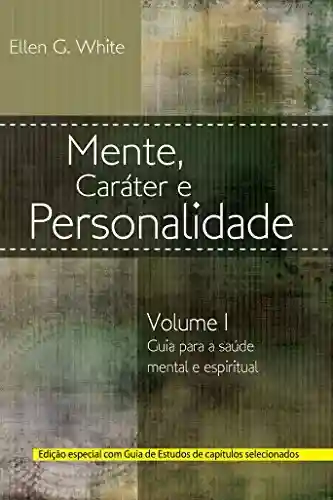 Livro PDF: Mente, Caráter e Personalidade, vol. 1