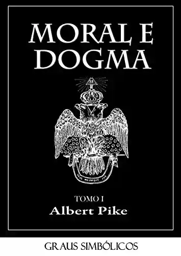 Livro PDF: Moral e Dogma – Graus Simbólicos
