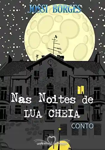 Livro PDF: Nas Noites de Lua Cheia (conto)