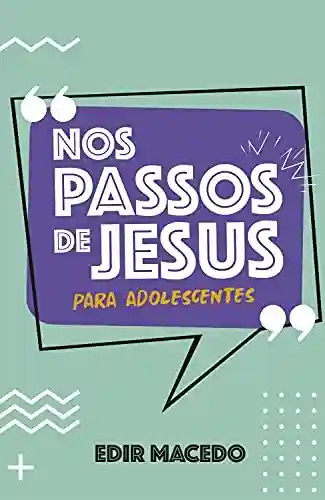 Livro PDF: Nos passos de Jesus para Adolescentes