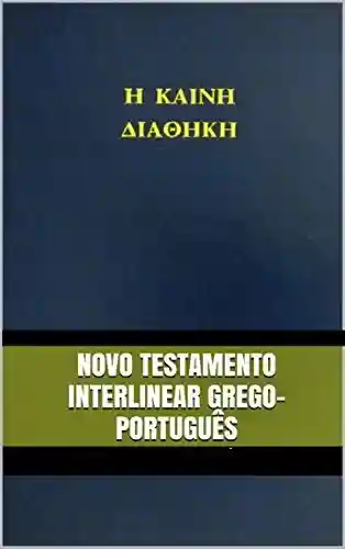 Livro PDF: Novo Testamento Interlinear Grego-Português