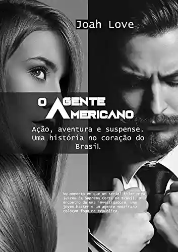 Livro PDF: O Agente Americano: Uma história no coração do Brasil