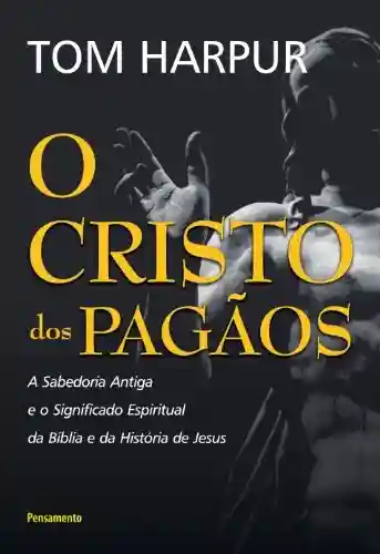 Livro PDF: O Cristo dos Pagãos