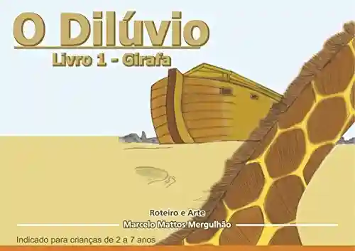 Livro PDF: O Dilúvio: Livro 1: Girafa