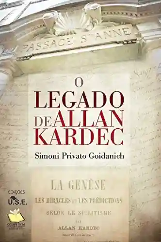 Capa do livro: O legado de Allan Kardec - Ler Online pdf
