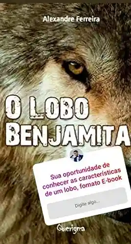 Capa do livro: O Lobo Benjamita: As Características de um vencedor - Ler Online pdf