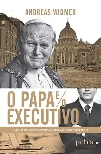 Livro PDF: O Papa e o executivo