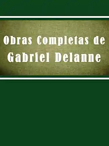 Livro PDF: Obra Completas de Gabriel Delanne (Religião e Filosofia)